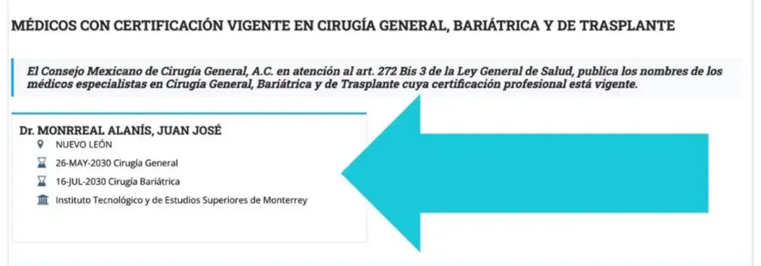 Directorio oficial del Consejo Mexicano de Cirugía General: Dr. Juan José Monrreal Alanís, Nuevo León, certificación vigente en Cirugía General hasta el 26 de mayo de 2030 y en Cirugía Bariátrica hasta el 16 de julio de 2030